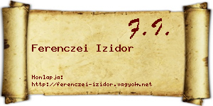 Ferenczei Izidor névjegykártya